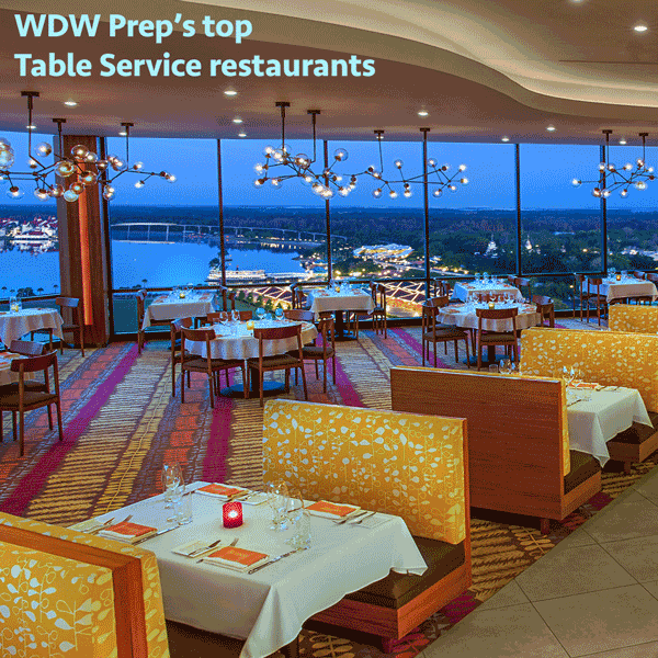WDW Prep's top Table Service restaurants at Disney World