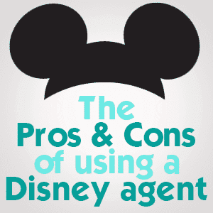 The pros and cons of using a Disney travel agent – PREP009