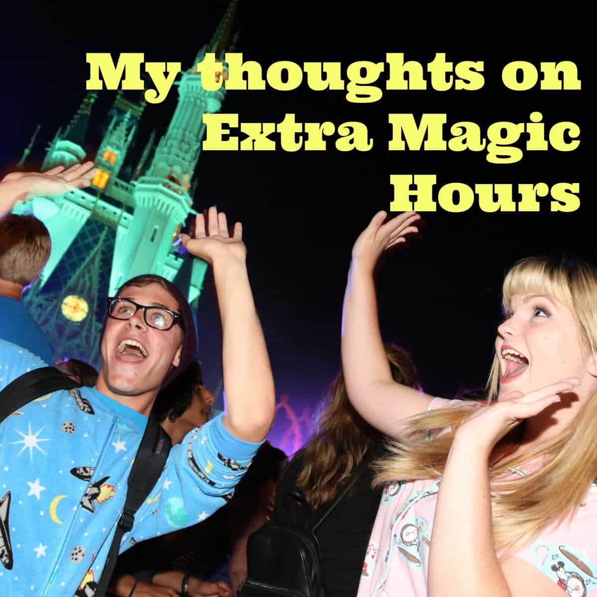My thoughts on Extra Magic Hours – PREP044