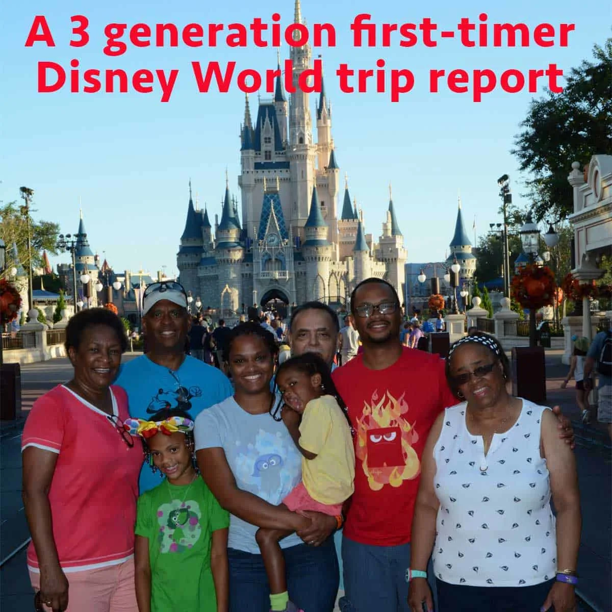 A 3 generation first-timer Disney World report – PREP134
