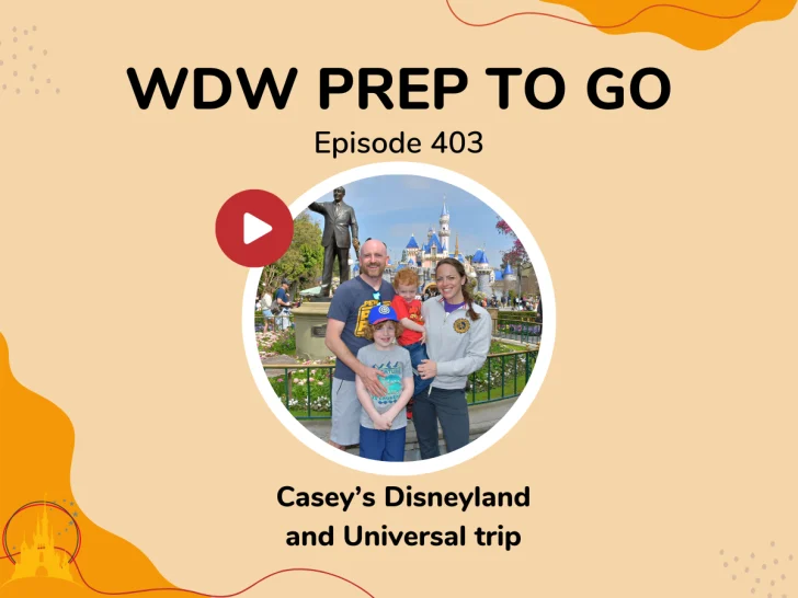 Casey’s Disneyland/Universal trip – PREP 403