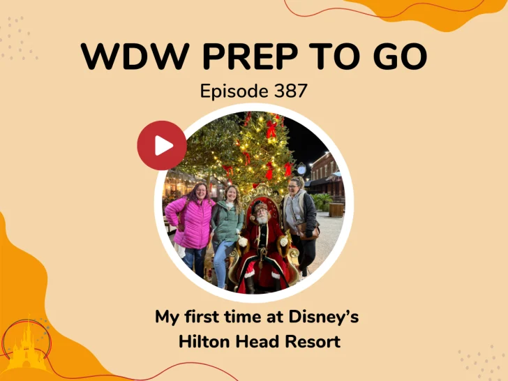 My First Trip to Disney’s Hilton Head Resort – PREP 387