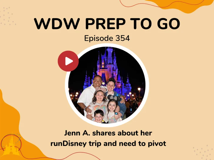 Jenn A. shares her runDisney trip and need to pivot – PREP 354