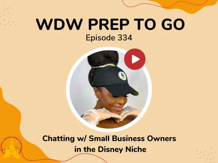 Chatting with Small Business Owners in the Disney Niche – PREP 334