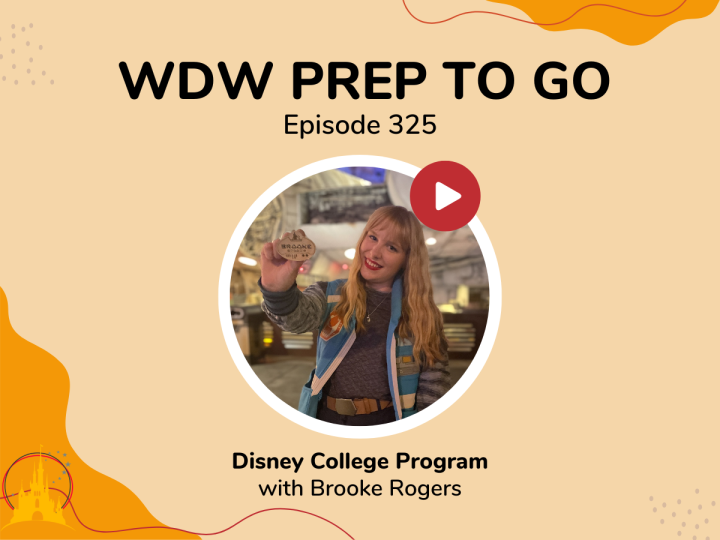 Disney College Program with Brooke Rogers – PREP 325