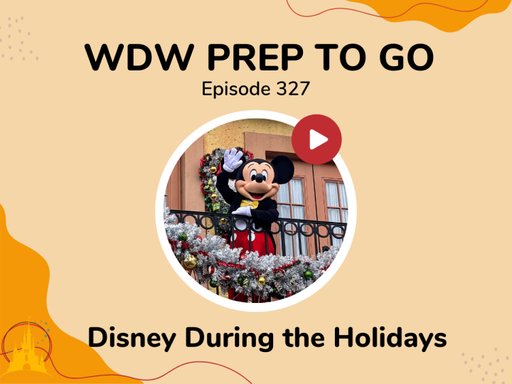 Disney at the Holidays – PREP 327