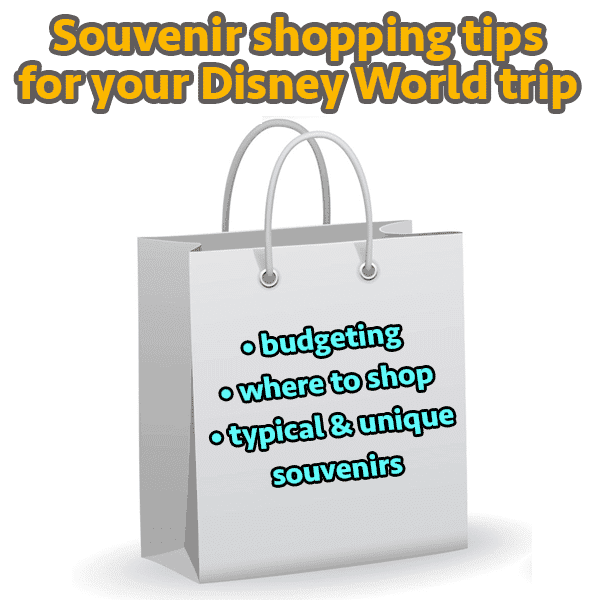 Souvenir shopping tips for Disney World