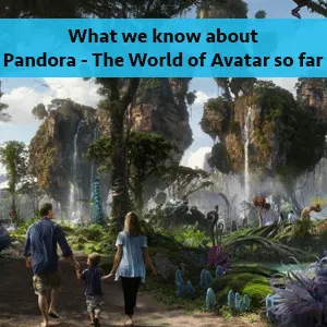 What we know about Pandora | WDW Prep School